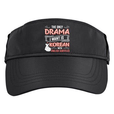The Only Drama I Want Is Korean With English Subtitles Kpop Adult Drive Performance Visor