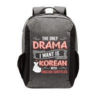The Only Drama I Want Is Korean With English Subtitles Kpop Vector Backpack