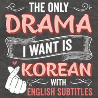 The Only Drama I Want Is Korean With English Subtitles Kpop Vector Backpack
