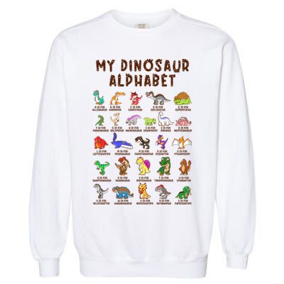 Types Of Dinosaurs Alphabet Dino Identification Meaningful Gift Garment-Dyed Sweatshirt