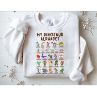 Types Of Dinosaurs Alphabet Dino Identification Meaningful Gift Sweatshirt