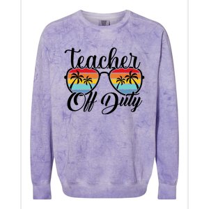 Teacher Off Duty Last Day Of School Summer Teacher Mode Off Colorblast Crewneck Sweatshirt