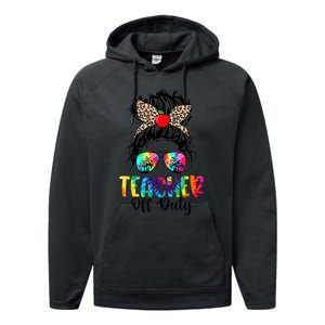 Teacher Off Duty Leopard Messy Bun Last Day School Tie Dye Performance Fleece Hoodie