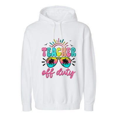 Teacher Off Duty Class Dismissed Garment-Dyed Fleece Hoodie