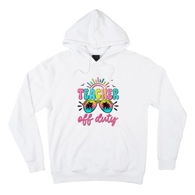 Teacher Off Duty Class Dismissed Hoodie