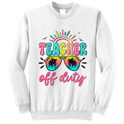 Teacher Off Duty Class Dismissed Sweatshirt