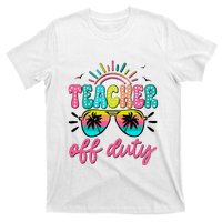 Teacher Off Duty Class Dismissed T-Shirt