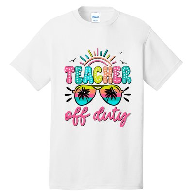 Teacher Off Duty Class Dismissed Tall T-Shirt