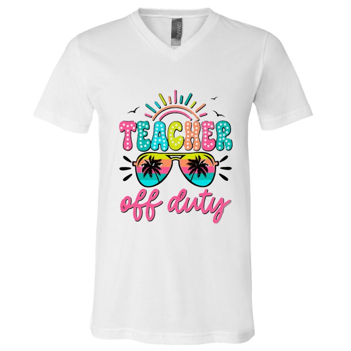 Teacher Off Duty Class Dismissed V-Neck T-Shirt