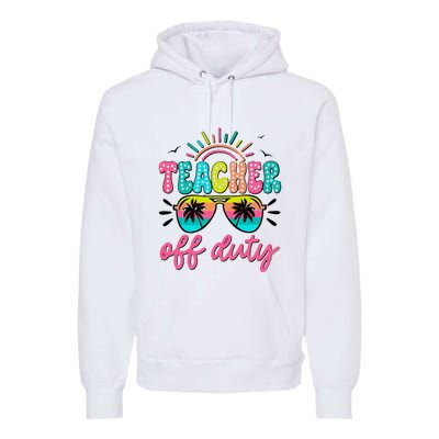 Teacher Off Duty Class Dismissed Premium Hoodie