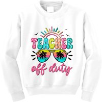 Teacher Off Duty Class Dismissed Kids Sweatshirt