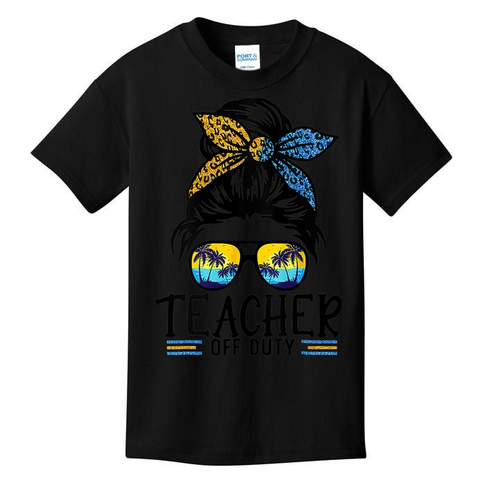 Teacher Off Duty Messy Bun Last Day Of School Teacher Summer Kids T-Shirt