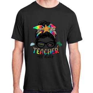 Teacher Off Duty Messy Bun Wo Summer End Of School Year Adult ChromaSoft Performance T-Shirt