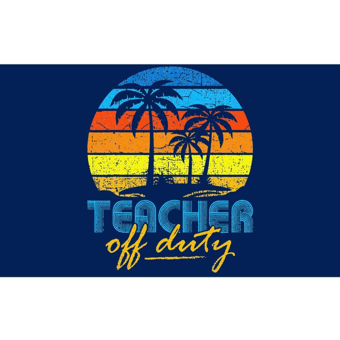 Teacher Off Duty Happy Last Day Of School Teacher Summer Bumper Sticker