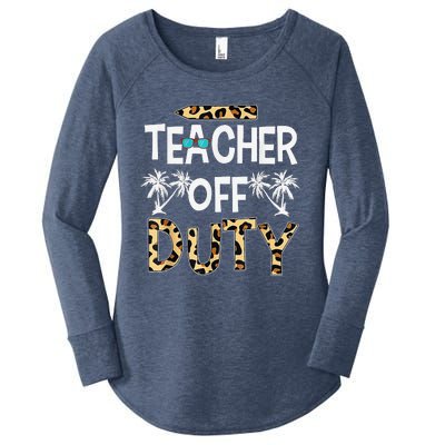 Teacher Off Duty Happy Last Day Of School Teacher Summer Women's Perfect Tri Tunic Long Sleeve Shirt