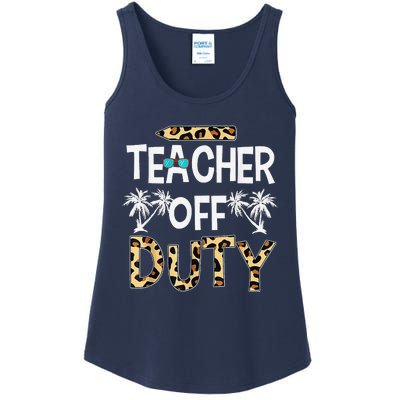 Teacher Off Duty Happy Last Day Of School Teacher Summer Ladies Essential Tank