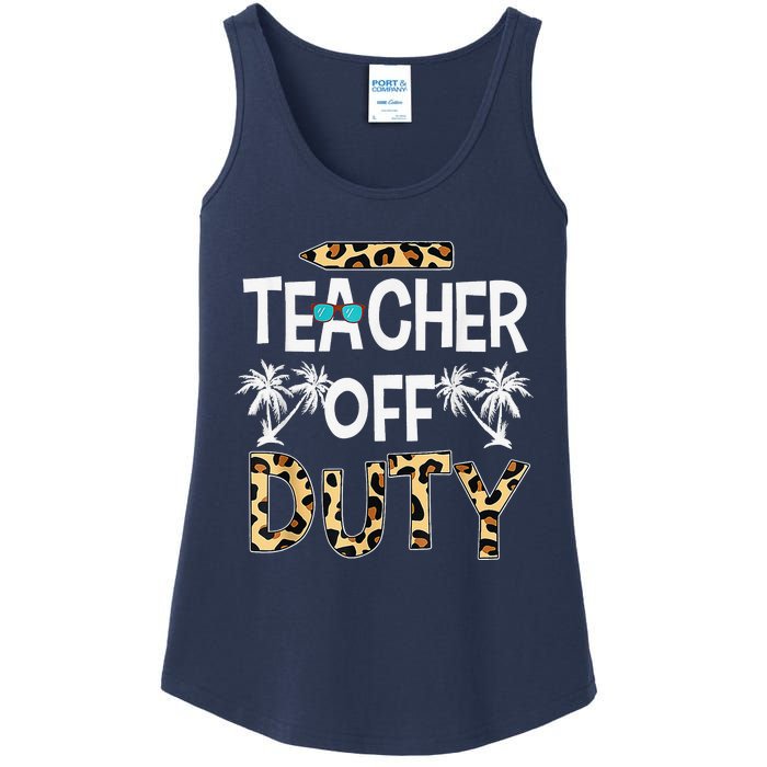 Teacher Off Duty Happy Last Day Of School Teacher Summer Ladies Essential Tank