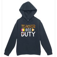 Teacher Off Duty Happy Last Day Of School Teacher Summer Urban Pullover Hoodie