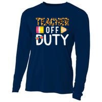 Teacher Off Duty Happy Last Day Of School Teacher Summer Cooling Performance Long Sleeve Crew