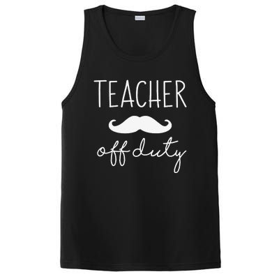 Teacher Off Duty Last Day Of School Mustache PosiCharge Competitor Tank