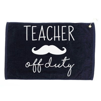 Teacher Off Duty Last Day Of School Mustache Grommeted Golf Towel