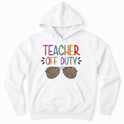 Teacher Off Duty Summer Break Cheetah Hoodie