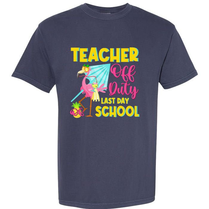 Teacher Off Duty Last Day Of School Flamingo Summer Teacher Garment-Dyed Heavyweight T-Shirt