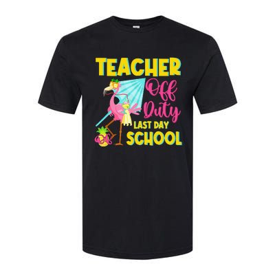 Teacher Off Duty Last Day Of School Flamingo Summer Teacher Softstyle CVC T-Shirt