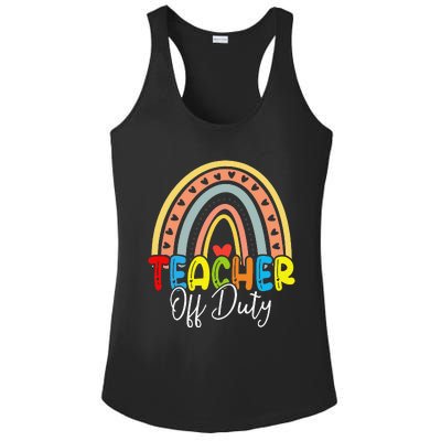 Teacher Off Duty Last Day Of School Rainbow Summer Ladies PosiCharge Competitor Racerback Tank