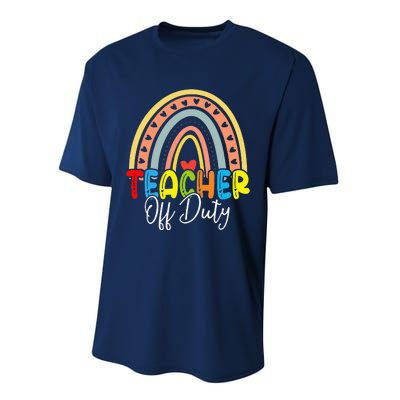 Teacher Off Duty Last Day Of School Rainbow Summer Performance Sprint T-Shirt