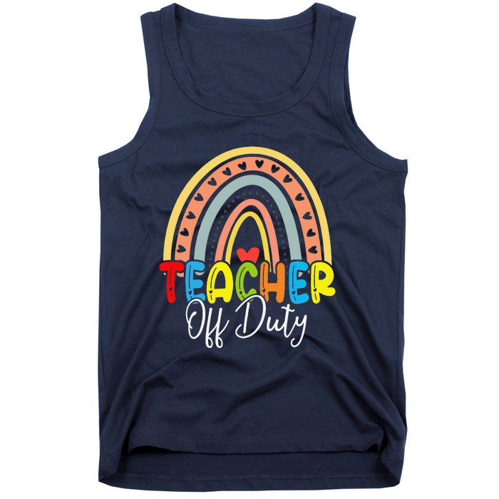 Teacher Off Duty Last Day Of School Rainbow Summer Tank Top