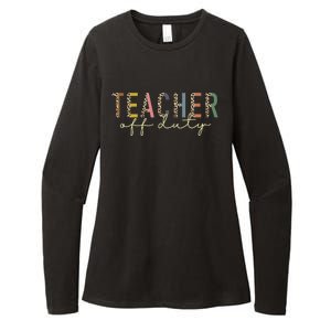 Teacher Off Duty Last Day Of School Summer Womens CVC Long Sleeve Shirt