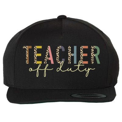 Teacher Off Duty Last Day Of School Summer Wool Snapback Cap