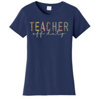 Teacher Off Duty Last Day Of School Summer Women's T-Shirt