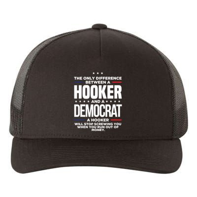 The Only Difference Between A Hooker And A Democrat Yupoong Adult 5-Panel Trucker Hat