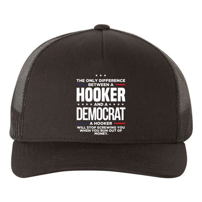 The Only Difference Between A Hooker And A Democrat Yupoong Adult 5-Panel Trucker Hat