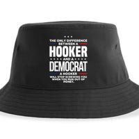 The Only Difference Between A Hooker And A Democrat Sustainable Bucket Hat