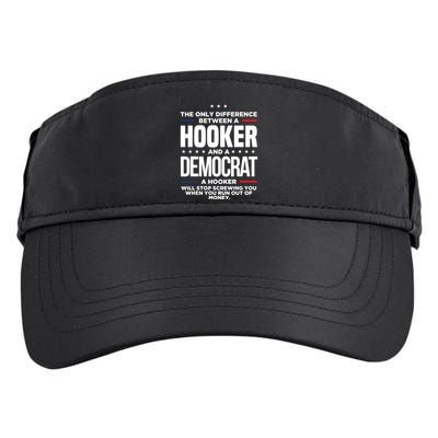 The Only Difference Between A Hooker And A Democrat Adult Drive Performance Visor