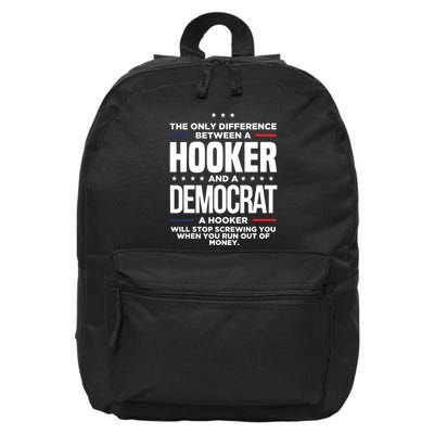 The Only Difference Between A Hooker And A Democrat 16 in Basic Backpack