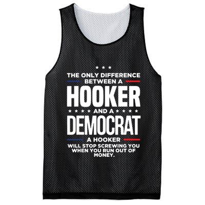 The Only Difference Between A Hooker And A Democrat Mesh Reversible Basketball Jersey Tank