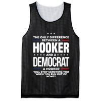 The Only Difference Between A Hooker And A Democrat Mesh Reversible Basketball Jersey Tank