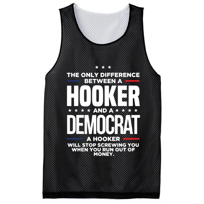 The Only Difference Between A Hooker And A Democrat Mesh Reversible Basketball Jersey Tank