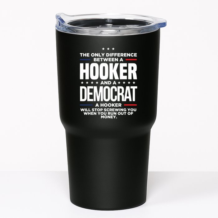 The Only Difference Between A Hooker And A Democrat Tumbler