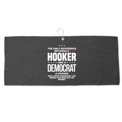 The Only Difference Between A Hooker And A Democrat Large Microfiber Waffle Golf Towel