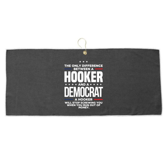 The Only Difference Between A Hooker And A Democrat Large Microfiber Waffle Golf Towel