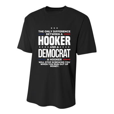The Only Difference Between A Hooker And A Democrat Youth Performance Sprint T-Shirt