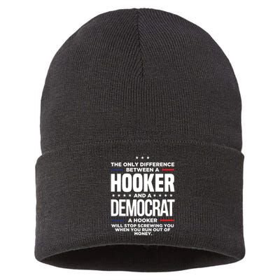The Only Difference Between A Hooker And A Democrat Sustainable Knit Beanie