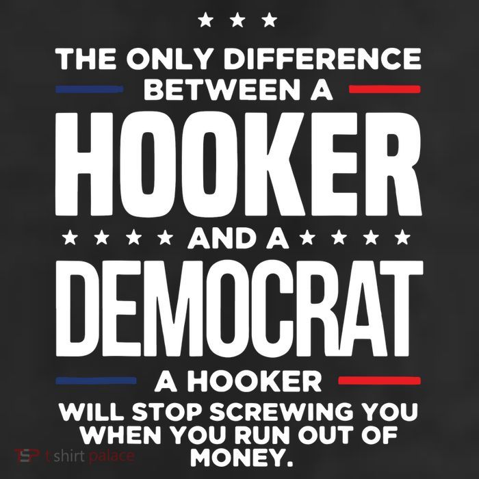 The Only Difference Between A Hooker And A Democrat 25L Jumbo Tote