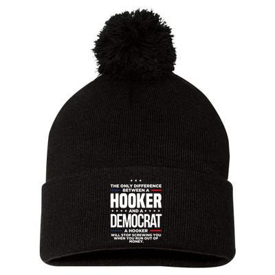 The Only Difference Between A Hooker And A Democrat Pom Pom 12in Knit Beanie