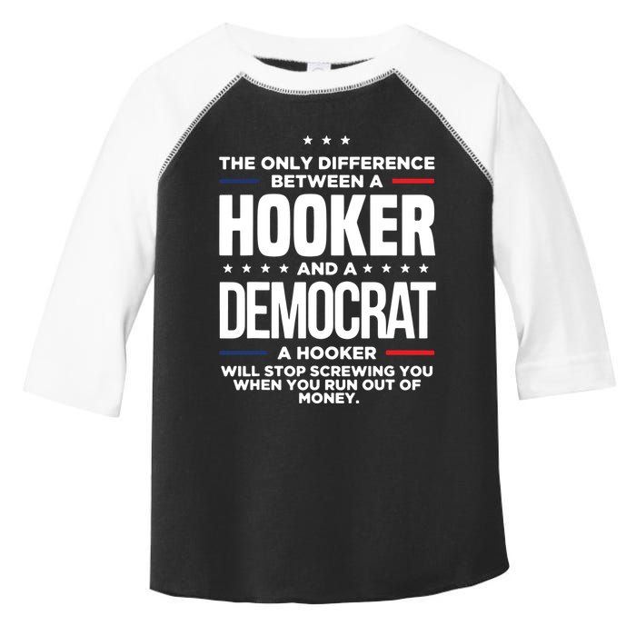 The Only Difference Between A Hooker And A Democrat Toddler Fine Jersey T-Shirt